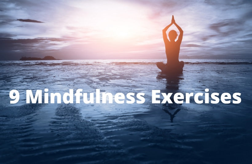 9 Mindfulness Exercises