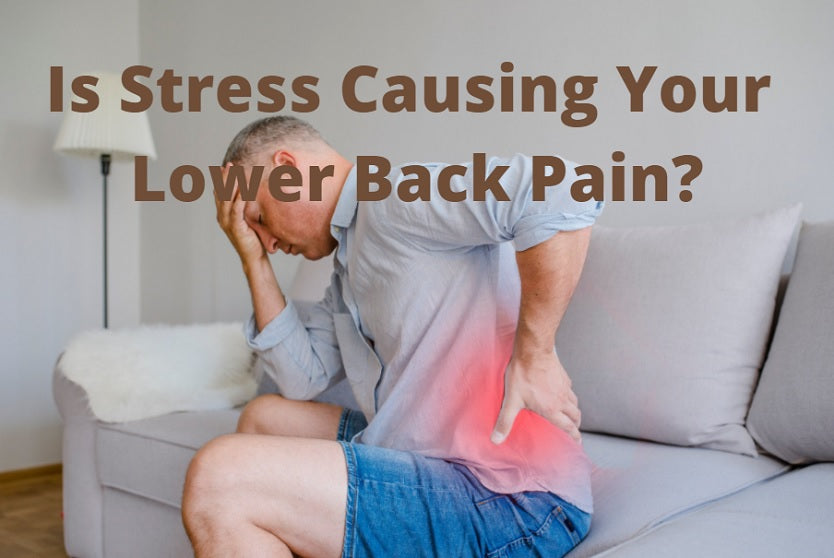 Is Stress Causing Your Lower Back Pain?